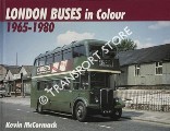 Book cover of London Buses in Colour 1965 - 1980 by McCORMACK, Kevin